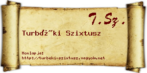Turbéki Szixtusz névjegykártya